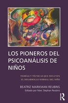 Los Pioneros de Psicoanalisis de Ninos