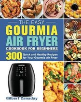 The Easy Gourmia Air Fryer Cookbook for Beginners