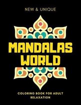 Mandalas World Coloring Book For Adults Relaxation