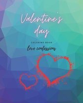 Valentine's Day Coloring Book Love Confessions