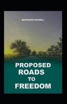 Proposed Roads to Freedom(classics illustrated)