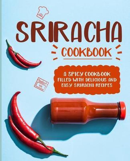 Sriracha Cookbook