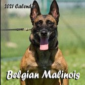 Belgian Malinois 2021 Calendar