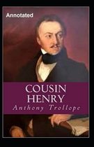 Cousin Henry Annotated