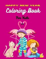 HAPPY NEW YEAR COLORING BOOK For Kids