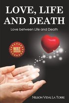 Love, Life and Death