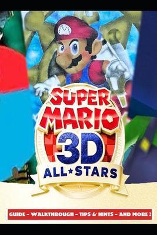 Super Mario 3D All-Stars Guide - Walkthrough - Tips & Hints  ... - cover
