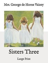 Sisters Three