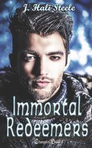 Immortal Redeemers