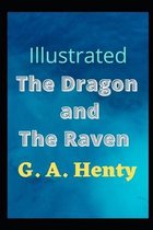The Dragon and the Raven Illustrated