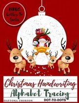 Christmas Handwriting Alphabet Tracing And BONUS Letter To Santa