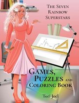 The Seven Rainbow Superstars Coloring Book- Games, Puzzles and Coloring Book