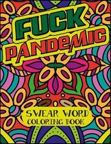 Fuck Pandemic