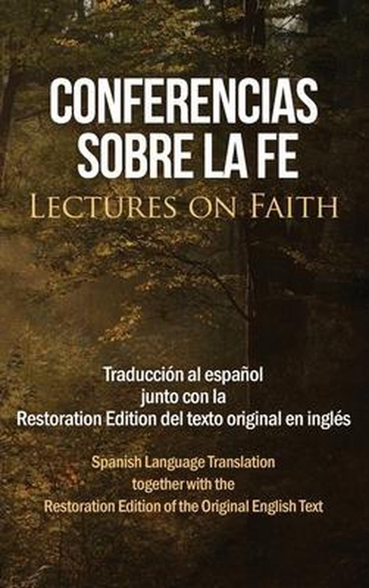 Conferencias sobre la fe (Lectures on Faith) - cover