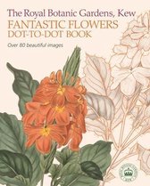 Royal Botanic Kew Gardens Arts & Activities-The Royal Botanic Gardens, Kew Fantastic Flowers Dot-To-Dot Book