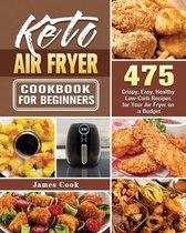 Keto Air Fryer Cookbook for Beginners