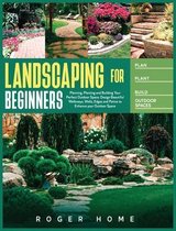 Landscaping for Beginners