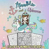 Mermaids and Unicorns Color by Number for Kids