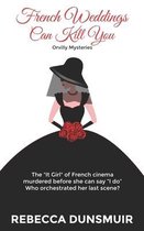 French Weddings Can Kill You