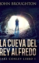 La Cueva Del Rey Alfredo