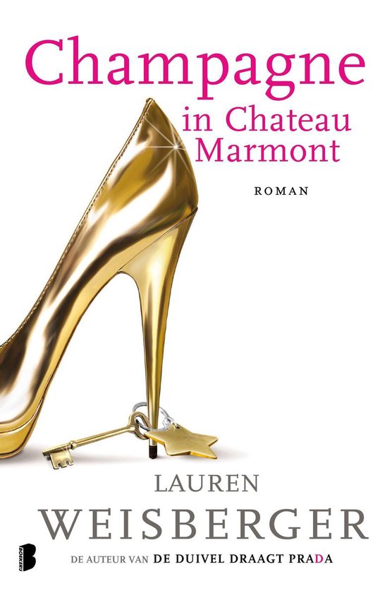 Cover van het boek 'Champagne in Chateau Marmont' van Lauren Weisberger
