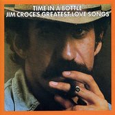 Time in a Bottle/Greatest Love Songs