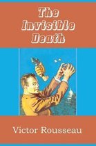 The Invisible Death