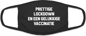 Prettige lockdown en een gelukkige vaccinatie - Mondkapje Kerst - Mondkapje Nieuwjaar - zwart - One Size (Volwassenen) - Mondkapje Wasbaar - Niet-medisch - Katoen - Mondmasker - Mo