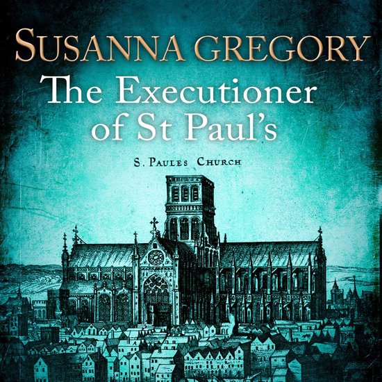 Adventures of Thomas Chaloner12-The Executioner of St Paul's - cover