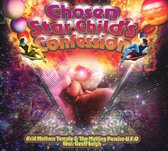 Chosen Star Child`s Confession