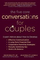 The Five Core Conversations for Couples