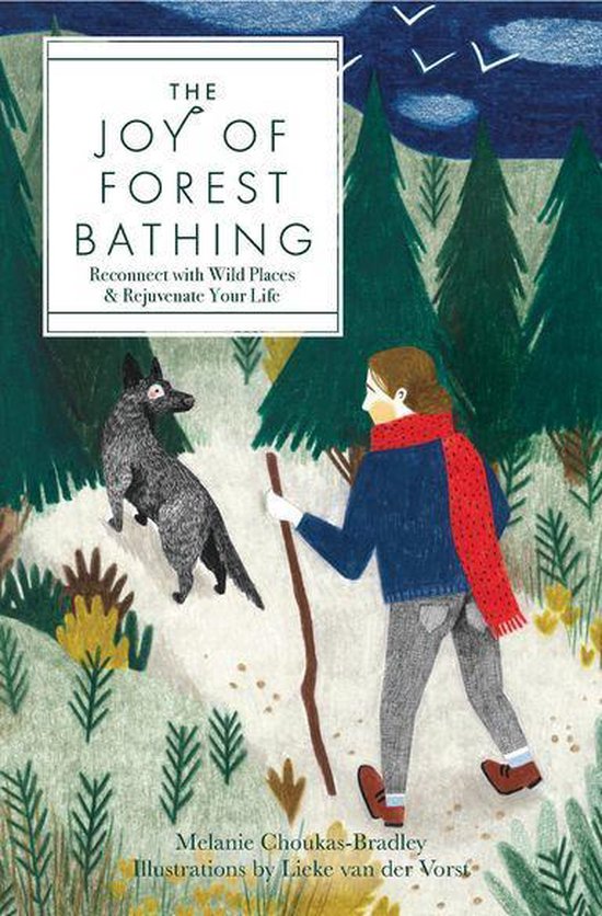 Boek cover The Joy of Forest Bathing van Melanie Choukas-Bradley (Onbekend)