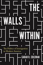 Politics and Society in Modern America 130 - The Walls Within