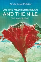 Sephardi and Mizrahi Studies - On the Mediterranean and the Nile