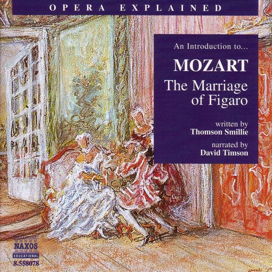 Opera Explained The Marriage of Figaro - cover