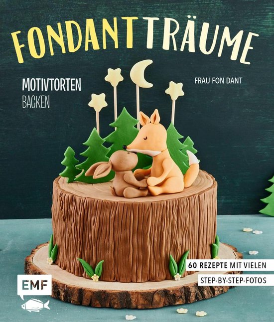 Fondant-Träume: Motivtorten backen - cover