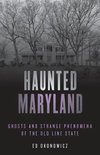 Haunted Series- Haunted Maryland