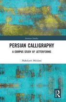 Iranian Studies- Persian Calligraphy