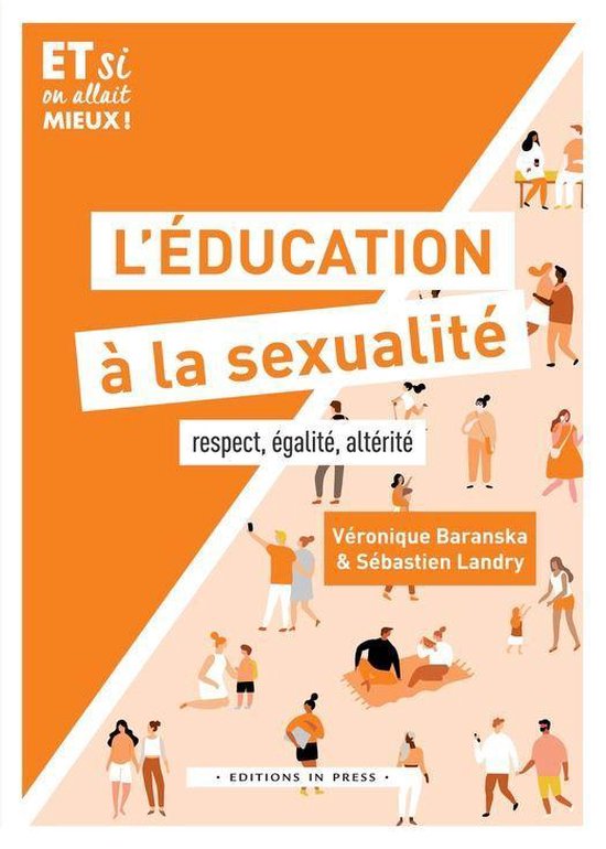 Et si on allait mieux ! - L’éducation à la sexualité - cover