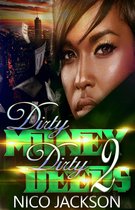 Dirty Money Dirty Deeds 2 - Dirty Money Dirty Deeds: Episode 2