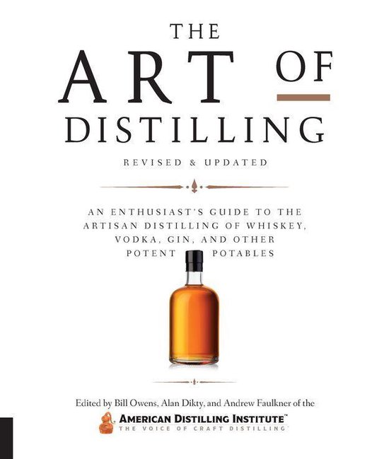 Art of Distilling, Revised and Expanded - cover