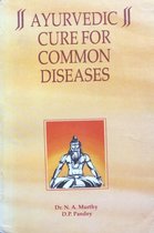 Ayurvedic Cure for Common Diseases