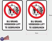 Bij brand verboden de lift te gebruiken sticker  set 2 stuks 13x19cm