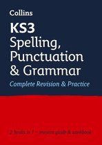 Collins KS3 Revision- KS3 Spelling, Punctuation and Grammar All-in-One Complete Revision and Practice