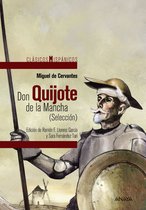 CLÁSICOS - Clásicos Hispánicos - Don Quijote de la Mancha (Selección)