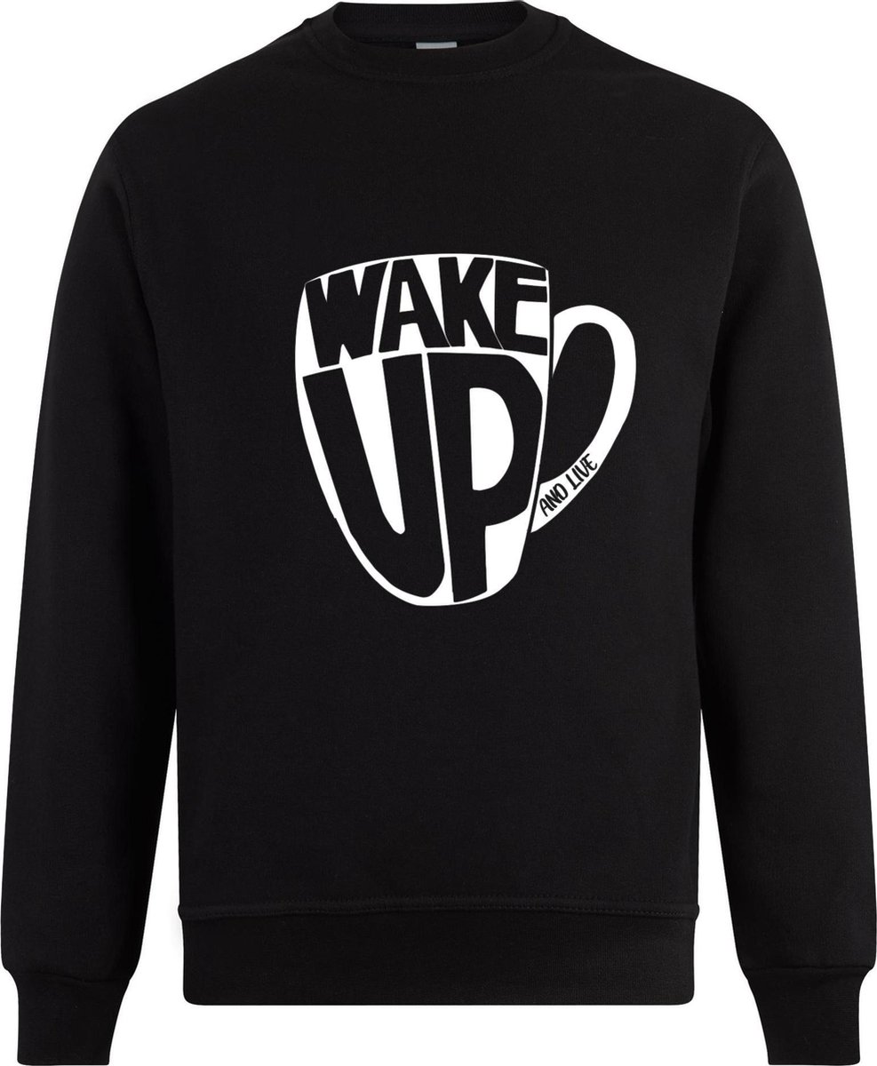 Sweater zonder capuchon - Jumper - Trui - Vest - Lifestyle sweater - Chill Sweater - Koffie - Coffee - Mug - Wake Up And Live- Zwart - XS