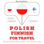 Polski - Fiński: W przypadku podróży