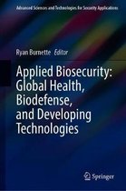 Applied Biosecurity Global Health Biodefense and Developing Technologies