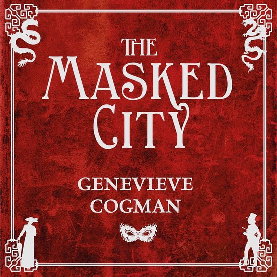 The Invisible Library series2-The Masked City - cover