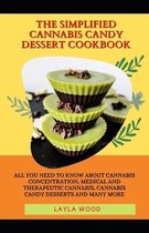 The Simplified Cannabis Candy Dessert Cookbook